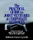 Practical Guide to Joint Ventures