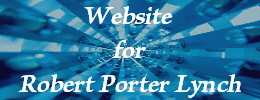 Web Site for Robert :Porter Lynch